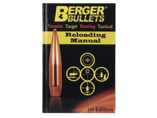 Berger Bullets Reloading Manual - 1st Edition - Precision Shot Firearms