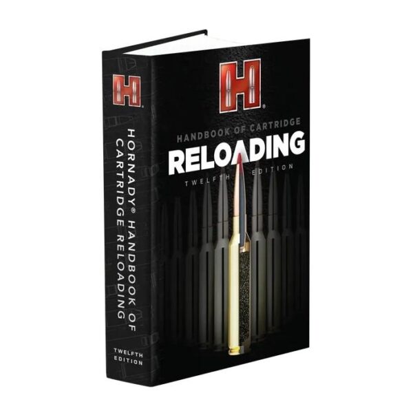 Hornady Handbook of Cartridge Reloading - 12th Edition - Precision Shot Firearms