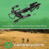 Centerpoint Dagger 405 Crossbow 4x32 illum Scope / Whisper Silencing & Accessories Package - Precision Shot Firearms