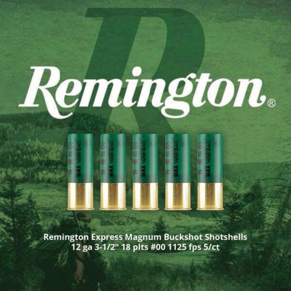 Remington Express Magnum Buckshot Shotshells 12 ga 3-1/2" 18 plts #00 1125 fps 5/ct - Precision Shot Firearms
