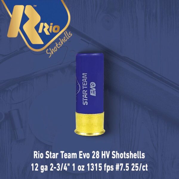 Rio Star Team Evo 28 HV Shotshells 12 ga 2-3/4" 1 oz 1315 fps #7.5 25/ct - Precision Shot Firearms